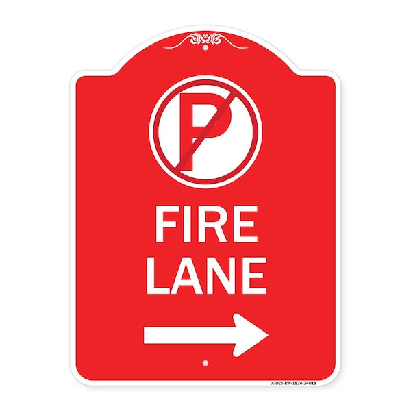 Signmission Fire Lane No Parking and Right Arrow, Red & White Aluminum Sign, 18" x 24", RW-1824-24019 A-DES-RW-1824-24019 - main